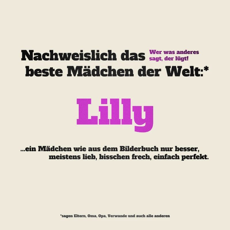 Ich bin Lilly - Lilly als Vorname - Mädchen