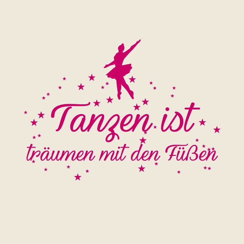 Tanzen ist träumen mit den Füßen
