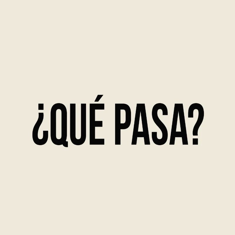 que pasa? (Spanisch) Geschenkidee