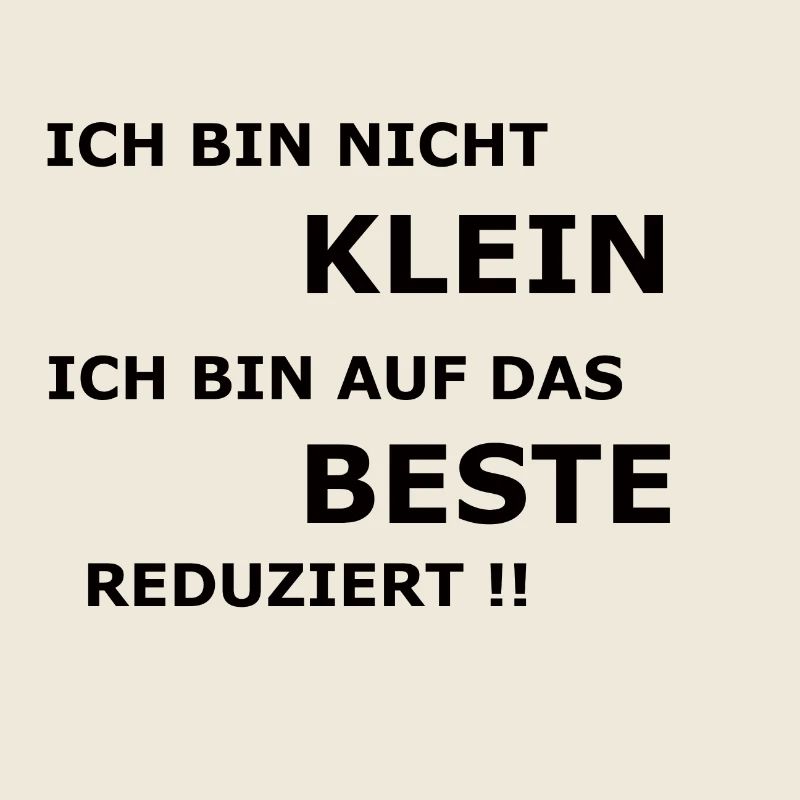Ich bin auf das Beste reduziert!!