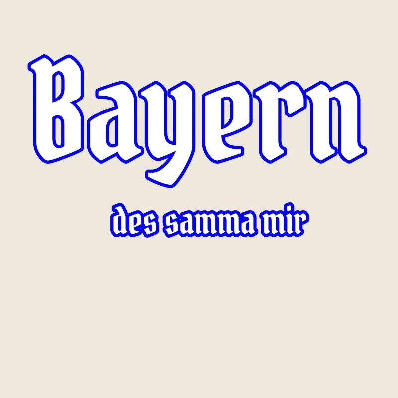 Bayern - des samma mir