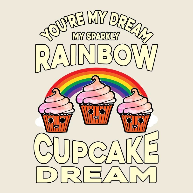 You re dream my sparkly rainbow cupcake dream