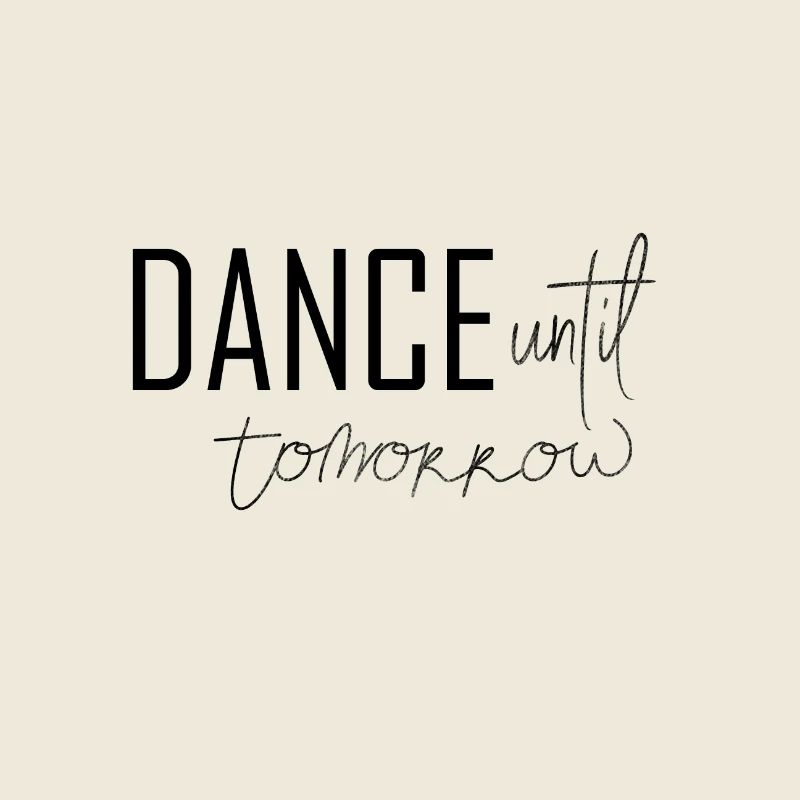 dance until tomorrow Black Tee Shirt & Gift