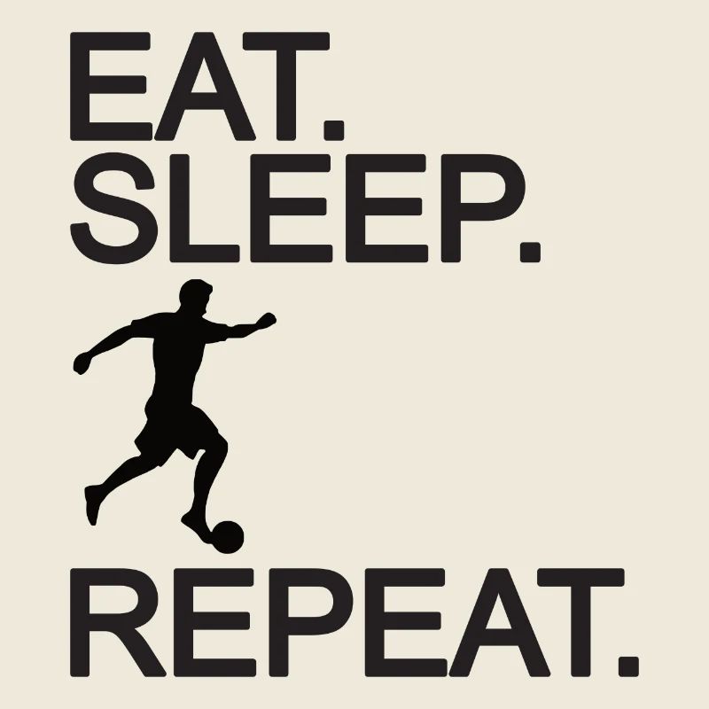 Soccer Eat Sleep Repeat - Soccer