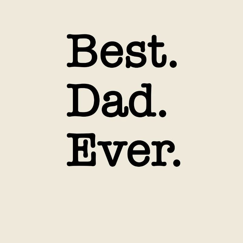 Best Dad Ever