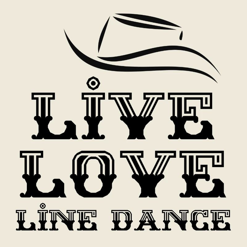 Gift for Linedancer: Live, Love, Line Dance