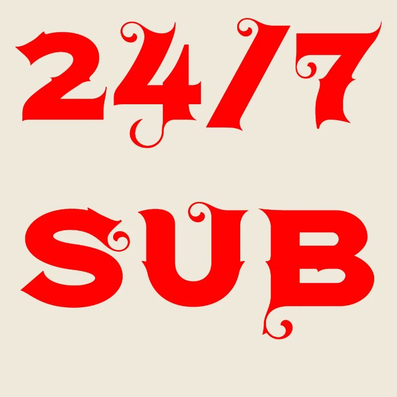 24/7 Sub