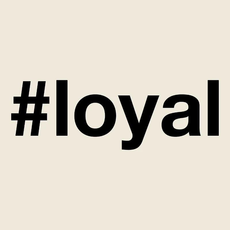 LOYAL