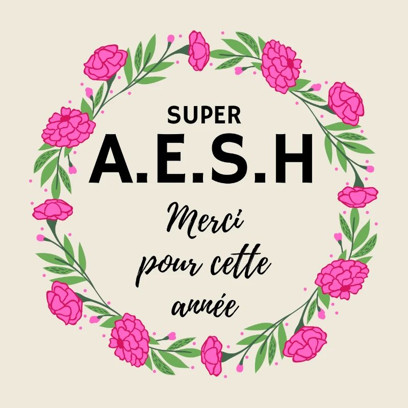 super AESH A.E.S.H. Merci pour cette année fleurs