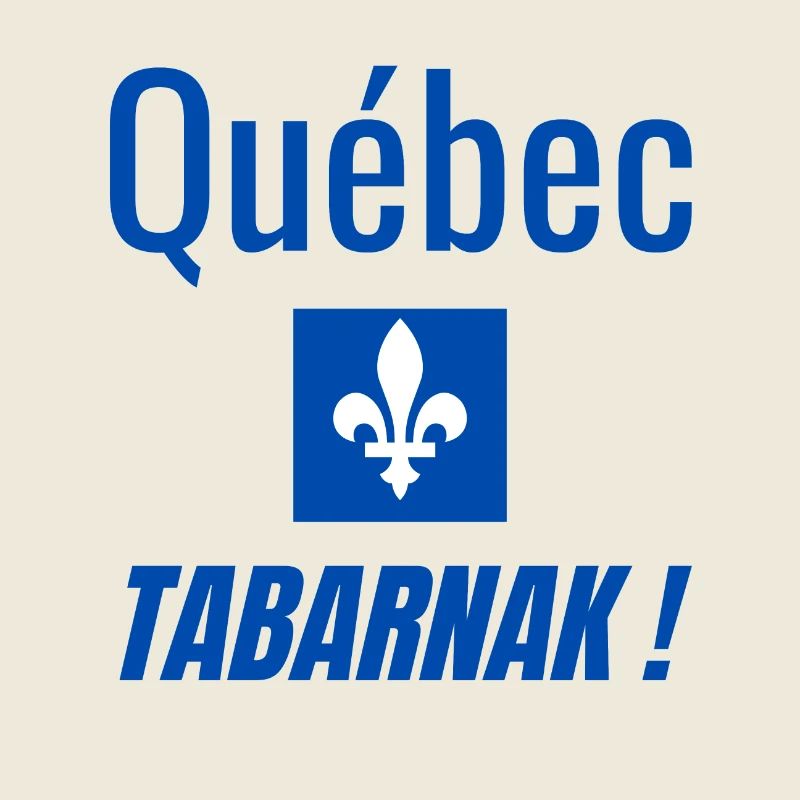 Québec Tabarnak !