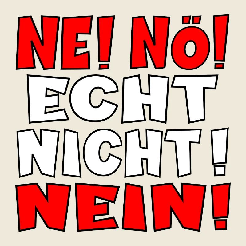 NEIN SAGEN ABLEHNUNGSSPRÜCHE