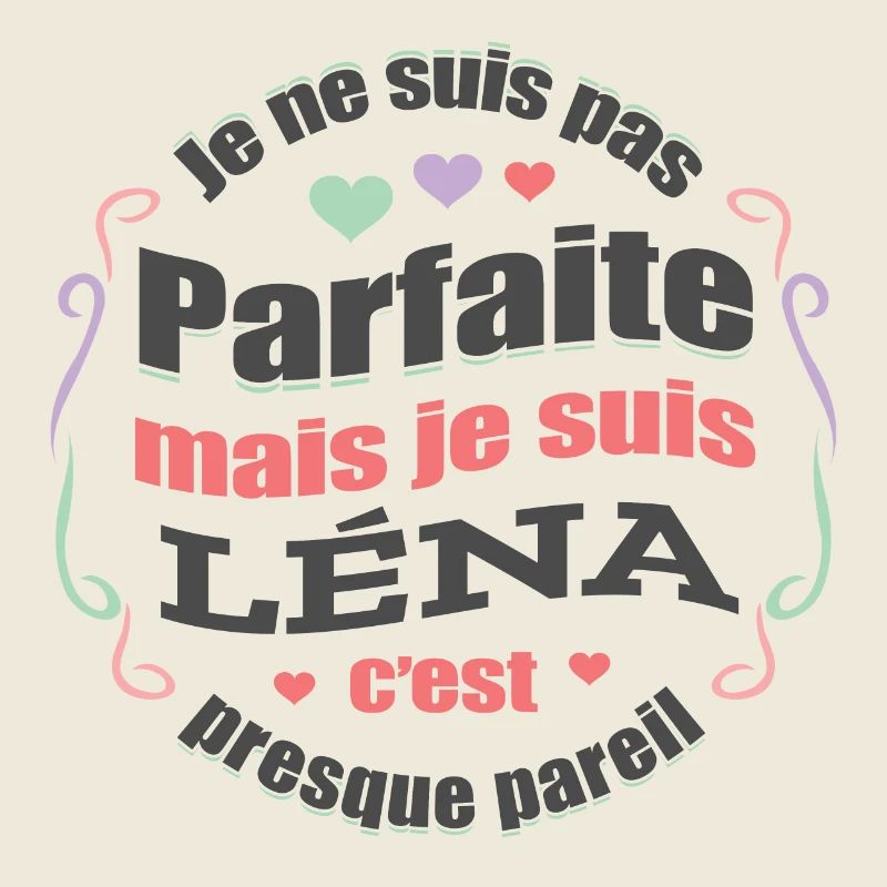LÉNA PARFAITE - PRENOM LÉNA