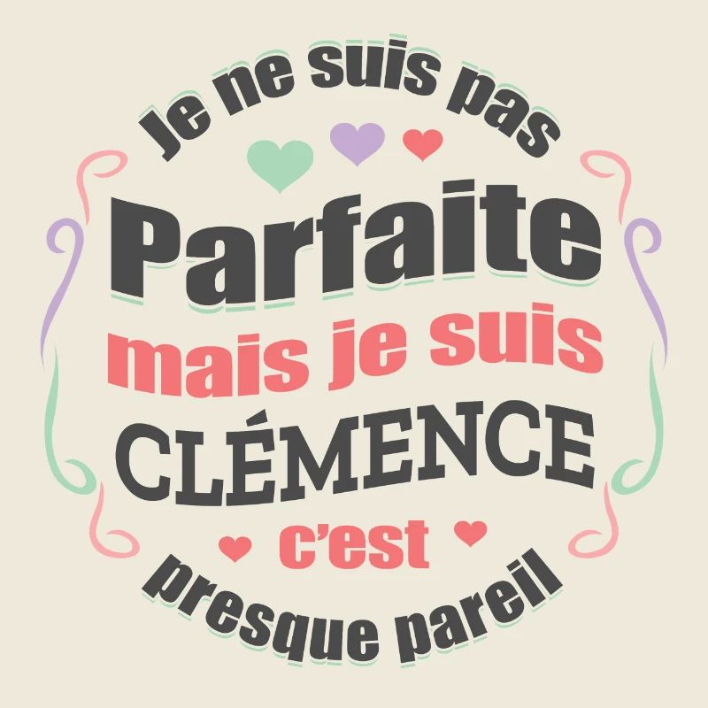 CLÉMENCE PARFAITE - PRENOM CLÉMENCE