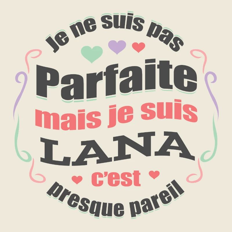 LANA PARFAITE - PRENOM LANA