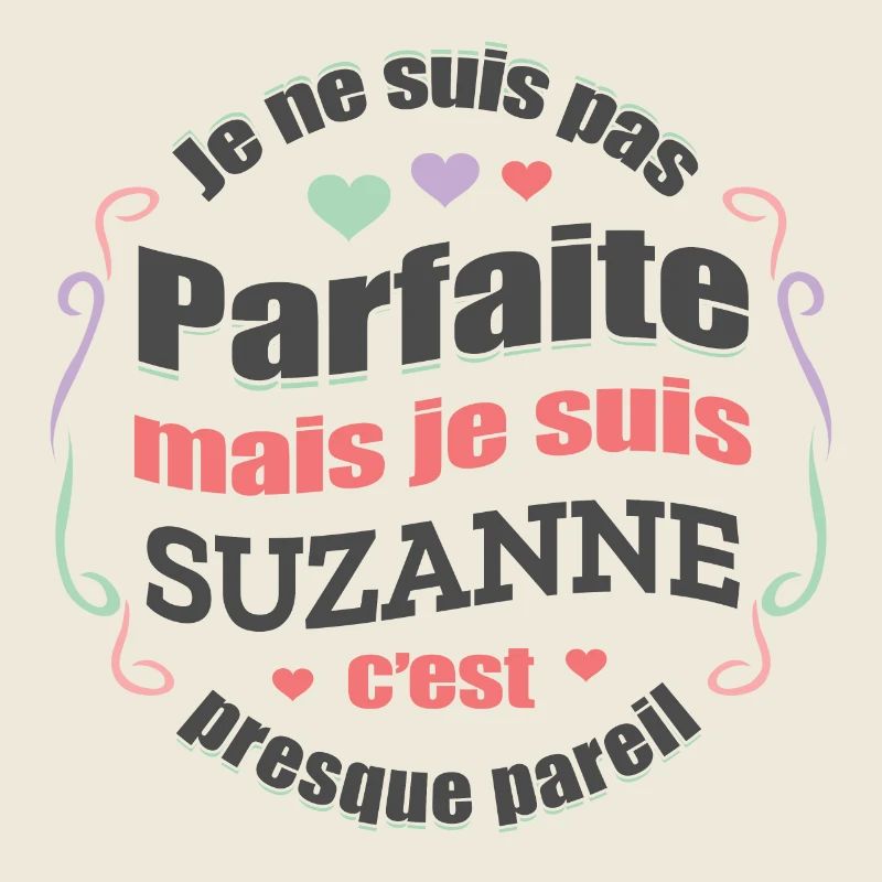 SUZANNE PARFAITE - PRENOM SUZANNE