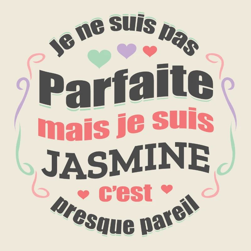 JASMINE PARFAITE - PRENOM JASMINE