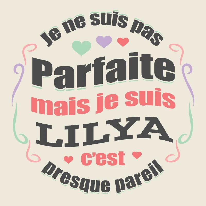 LILYA PARFAITE - PRENOM LILYA