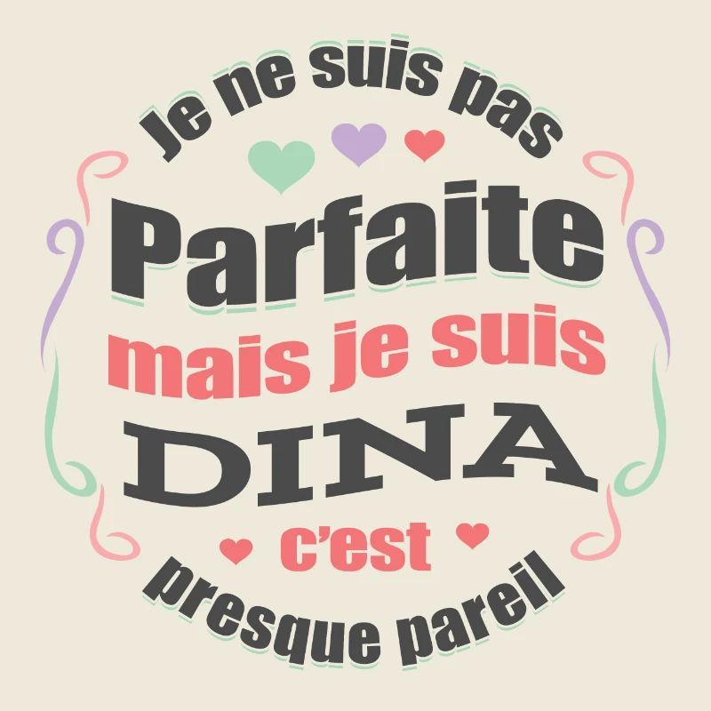 DINA PARFAITE - PRENOM DINA