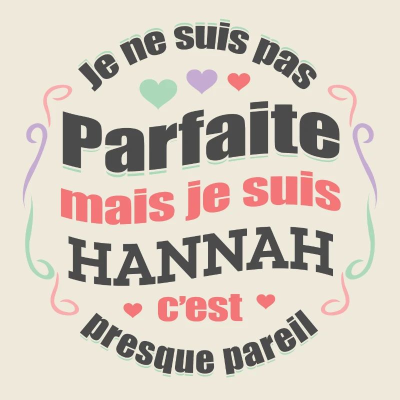 HANNAH PARFAITE - PRENOM HANNAH