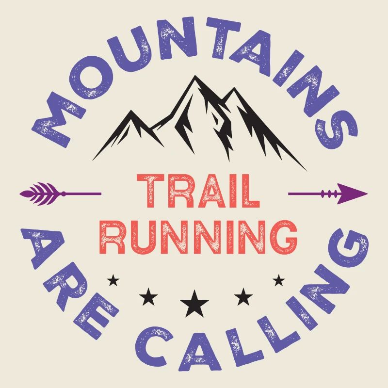 Trail Running - Mountains Are Calling