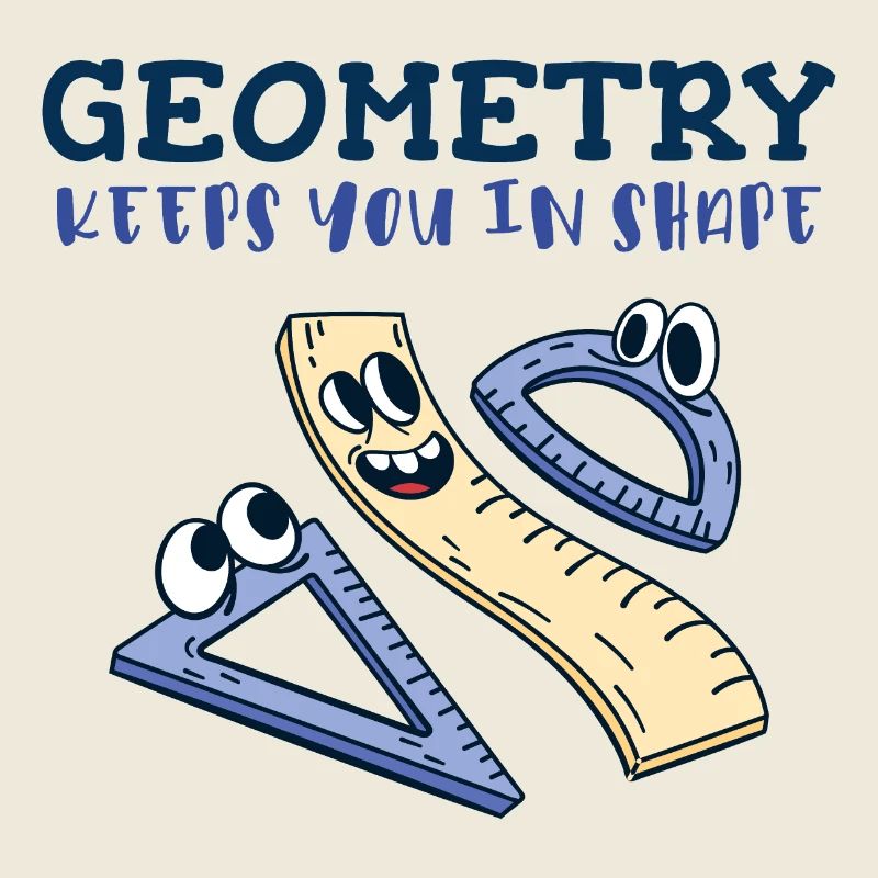 Geometry Keeps You in Shape - Funny Math Humor