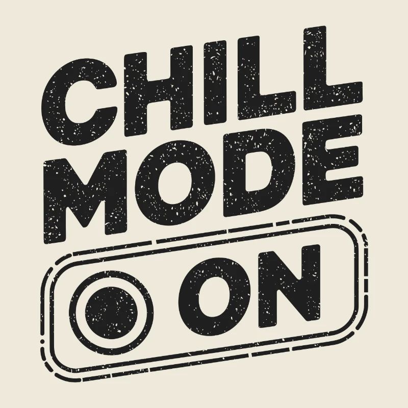Chill Mode On Relax Relax