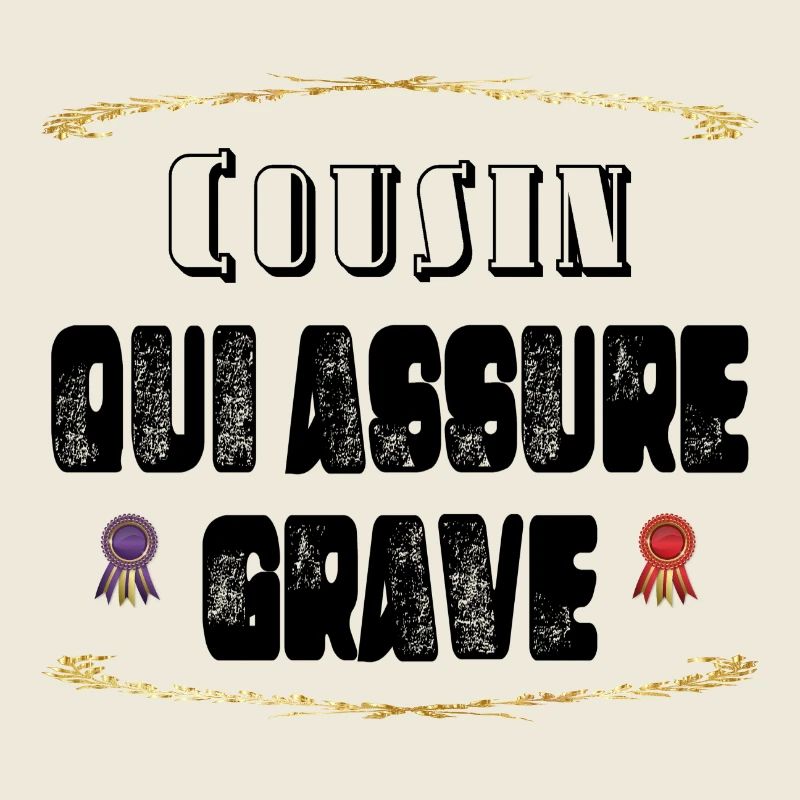 Cousin Qui Assure Grave