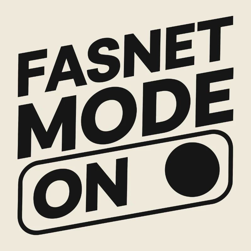 Fasnet Mode On