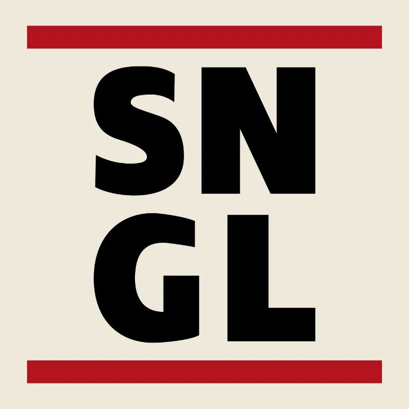 Single SNGL Typographie Spruch Zitat