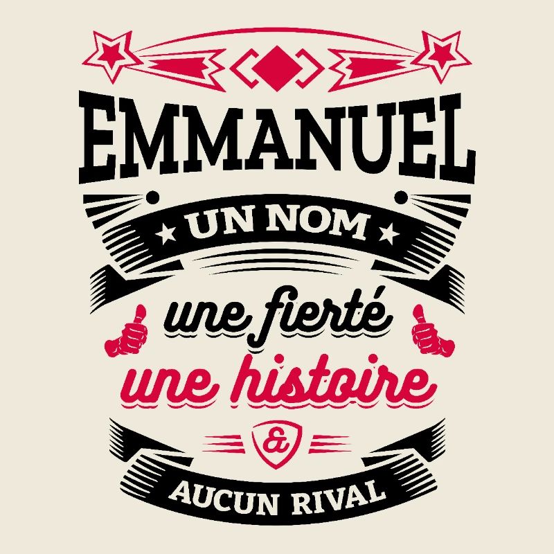 EMMANUEL UN NOM UNE FIERTÉ AUCUN RIVAL