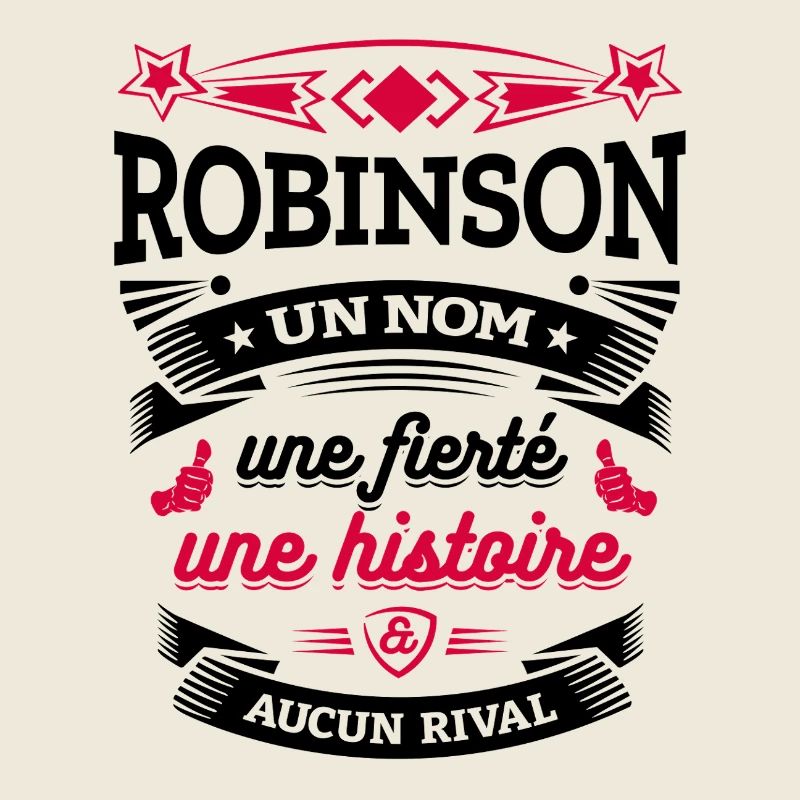ROBINSON UN NOM UNE FIERTÉ AUCUN RIVAL