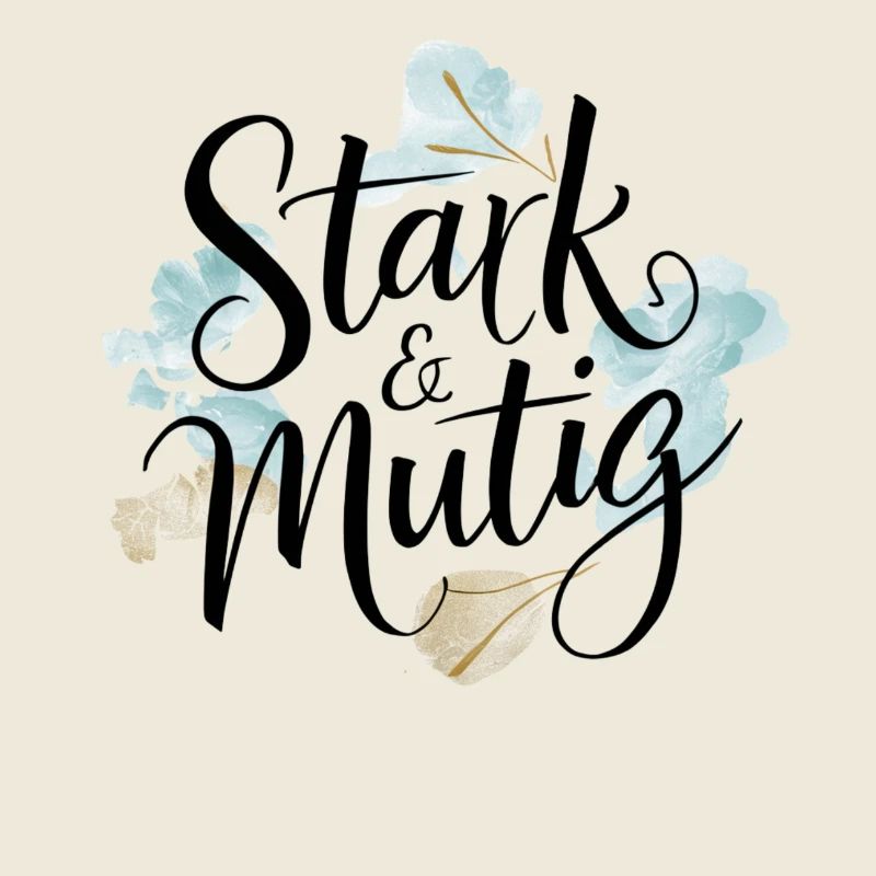 Stark und mutig Affirmations-Design