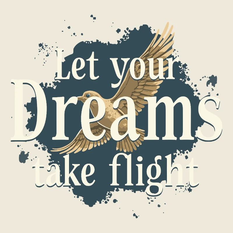 Let Your Dreams Take Flight Seagull Bird