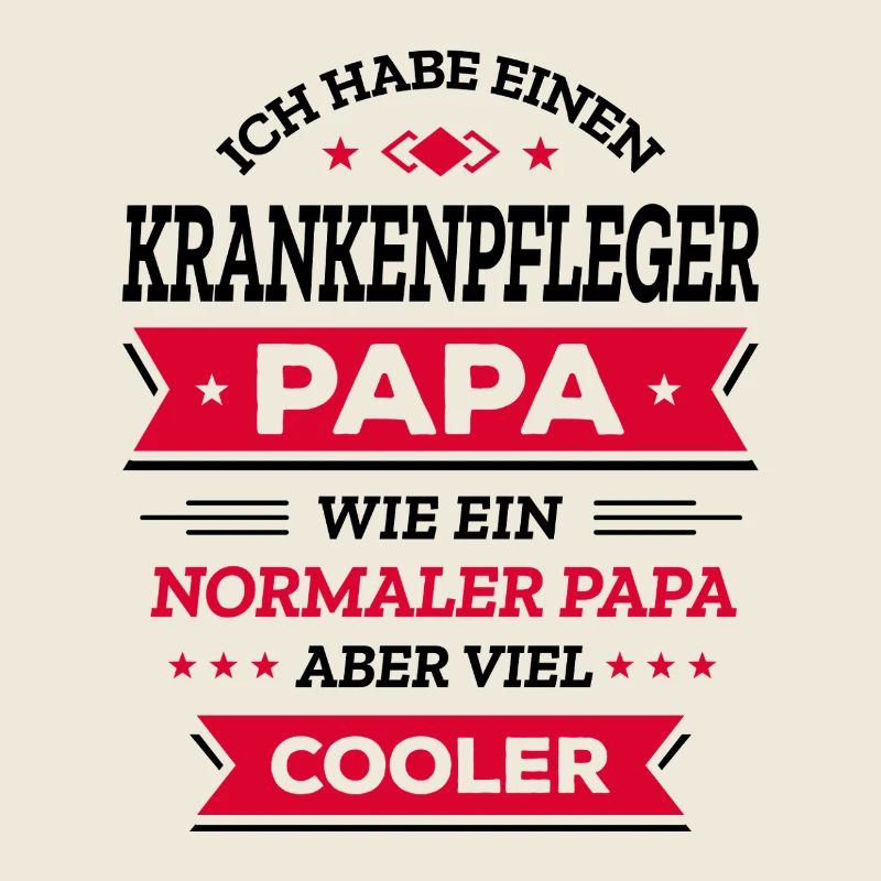 KRANKENPFLEGER PAPA: COOLER VATER, VATERTAG