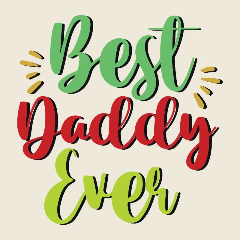 Best Daddy Ever