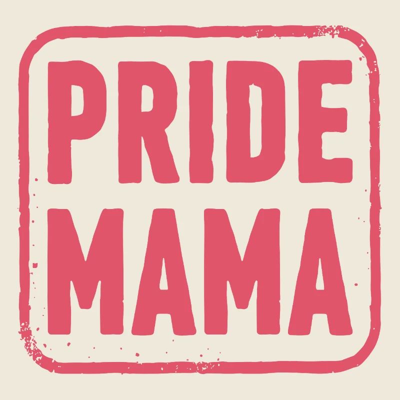 Proud PRIDE MAMA Statement for Rainbow Families