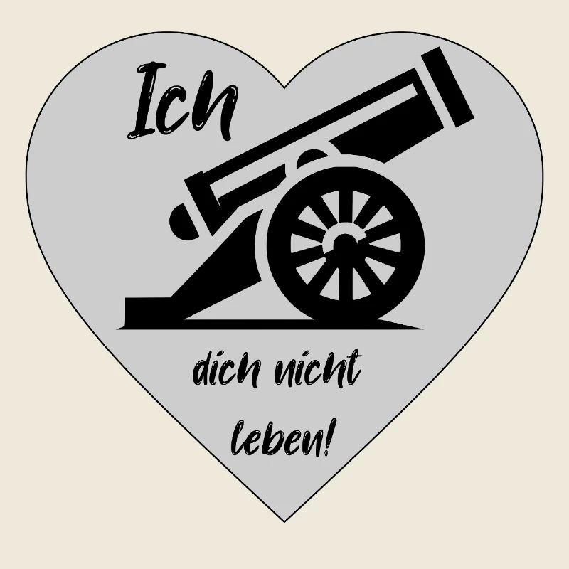 Ich Kanone dich nicht leben
