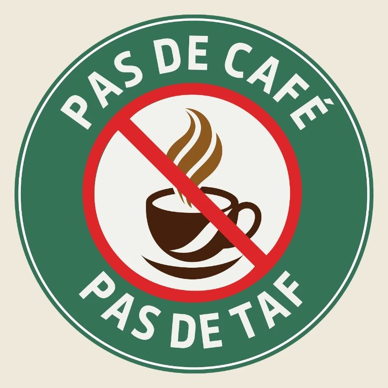 No coffee, no work – Humour Matin