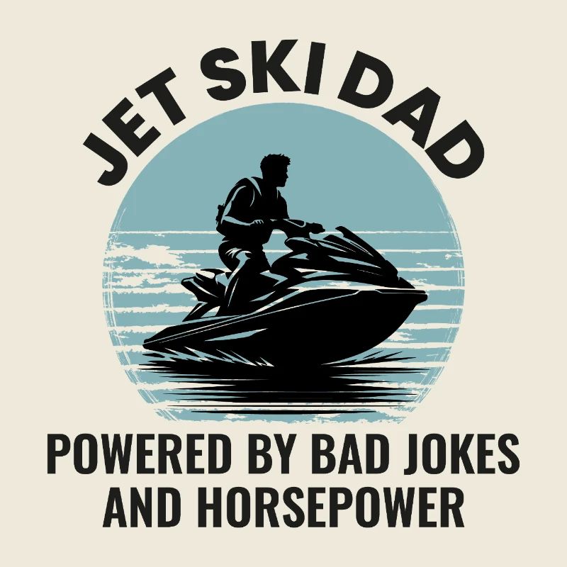 Drôle Jet Ski Papa Puissance