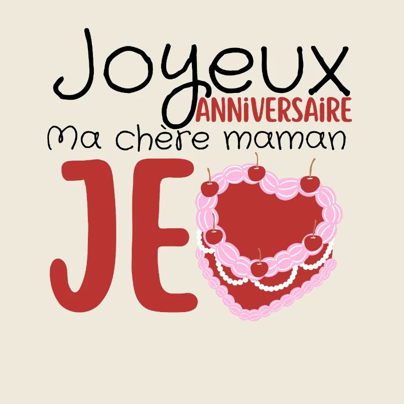 Joyeux anniversaire maman 