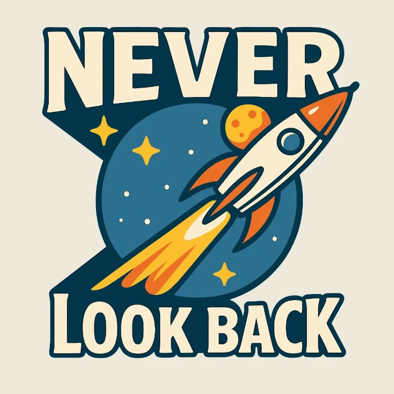 Never Look Back Rakete Motiv Retro Space