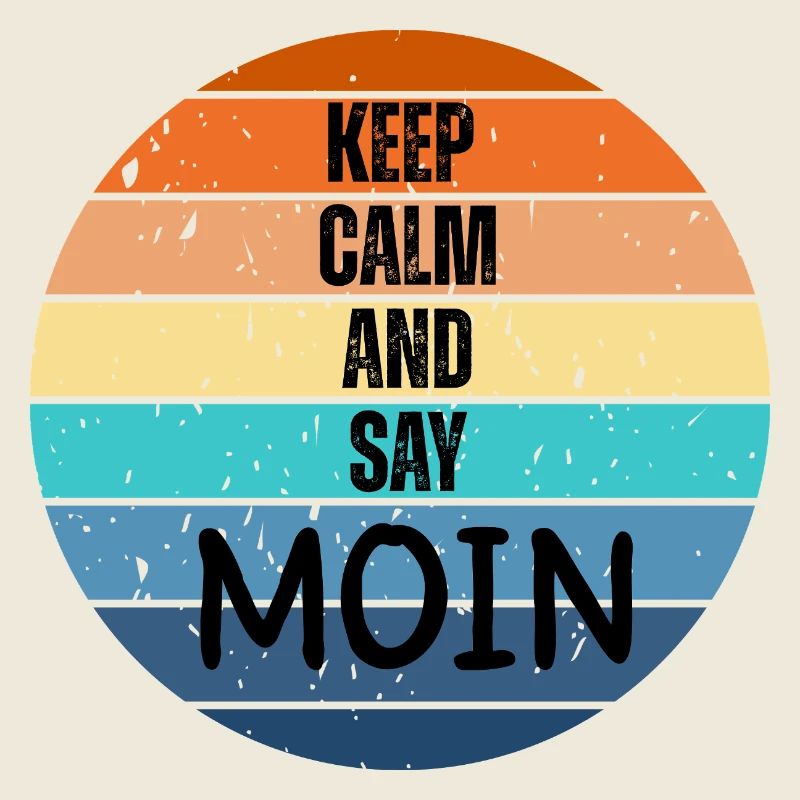 « Keep Calm and Say MOIN » – Coucher de soleil rétro