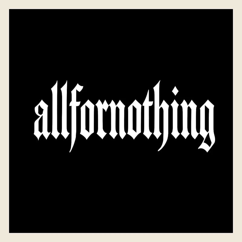 Allfornothing Gothic Wortmarke