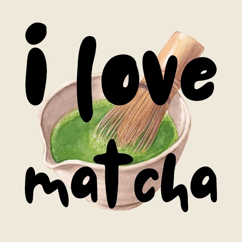 I love matcha Spruch Sprüche Geschenkidee Geschenk