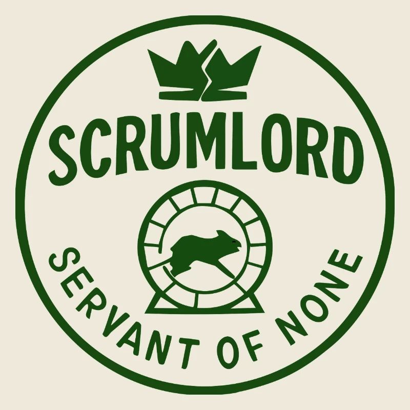 Scrumlord - Herrscher Ohne Diener