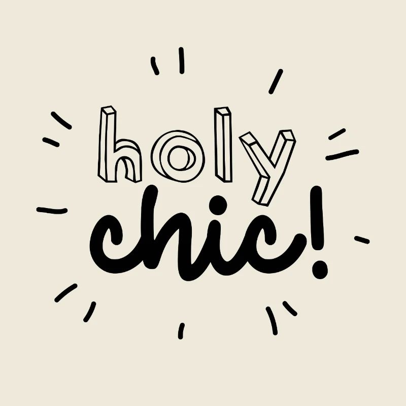 "holy chic"