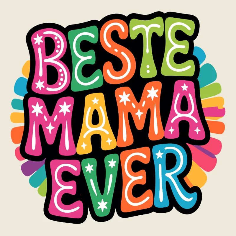 Beste Mama Ever bunt