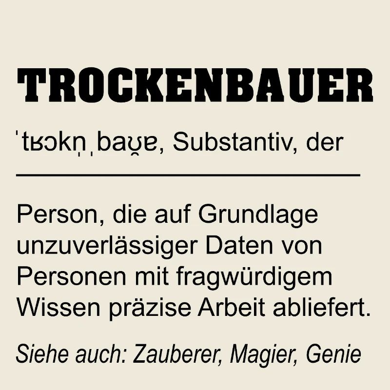 Trockenbauer Definition