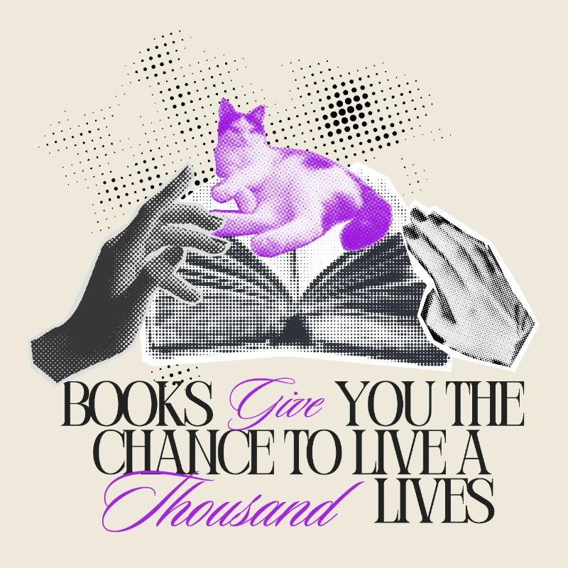 Books give you a thousand lives