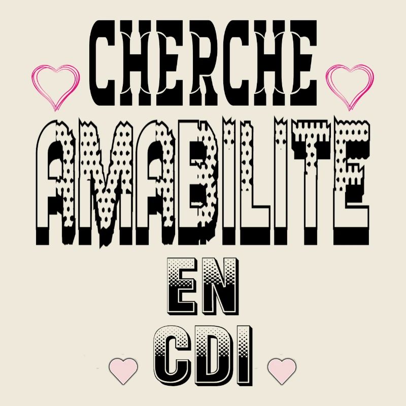 Cherche Amabilité en CDI